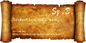 Szubotics Dávid névjegykártya